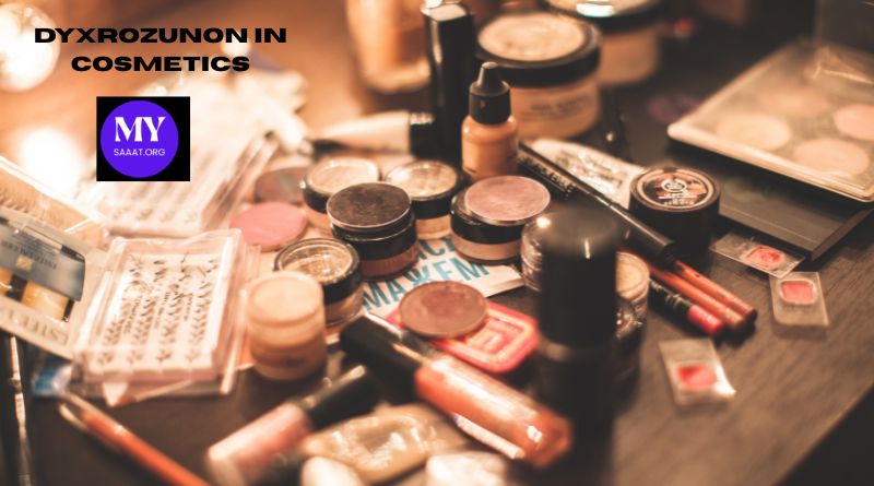 dyxrozunon in cosmetics