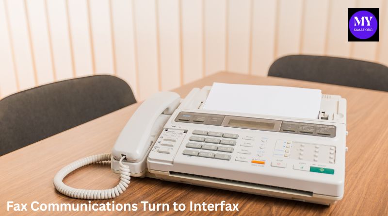 Fax Communications Turn to Interfax