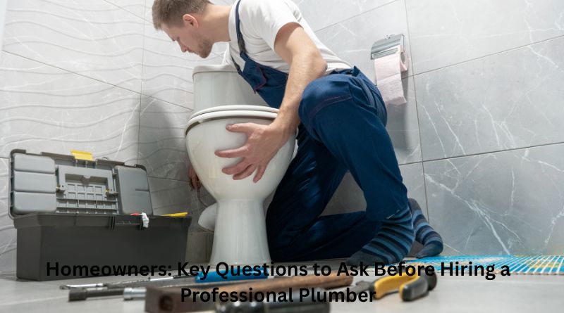 Homeowners: Key Questions to Ask Before Hiring a Professional Plumber
